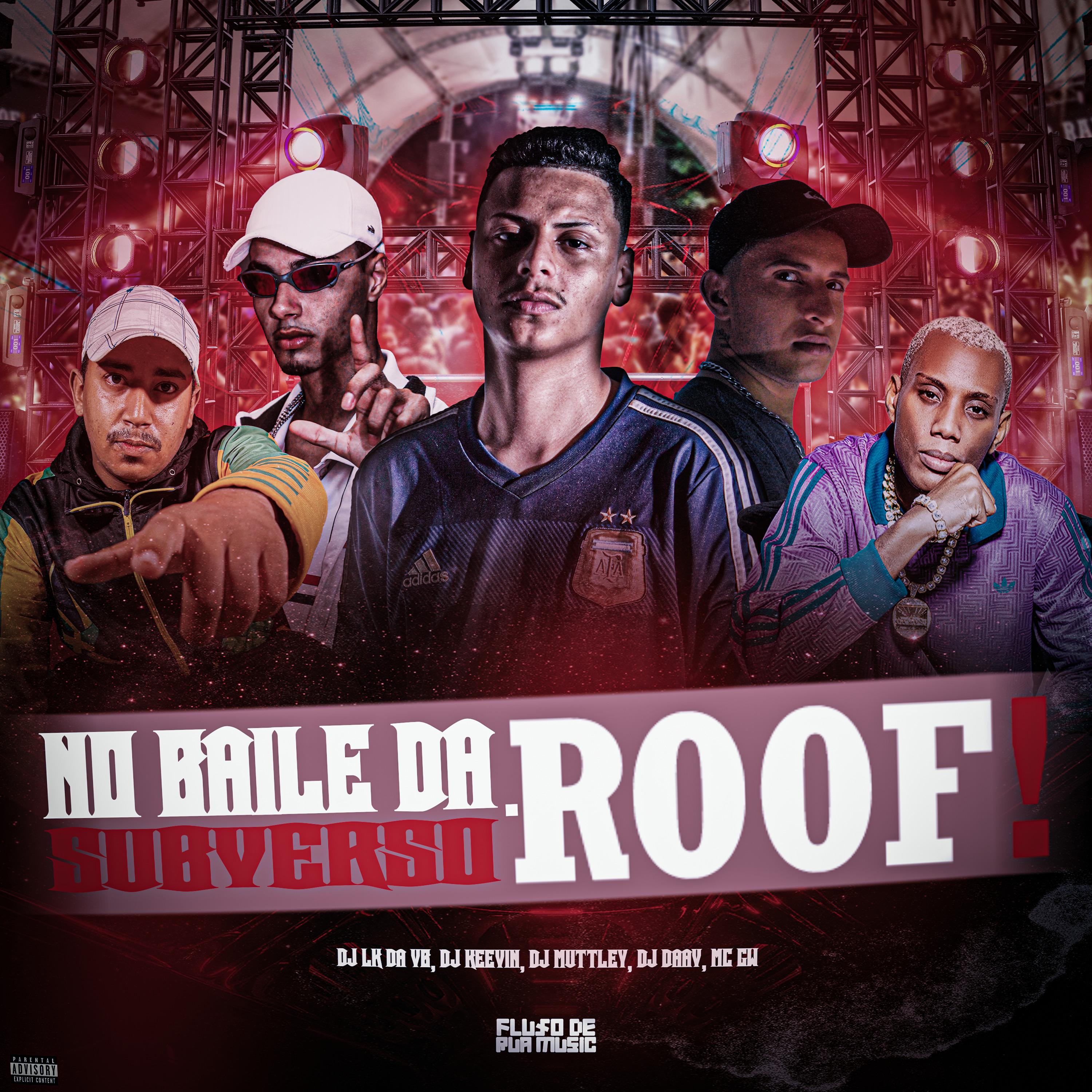 No Baile da Roof! - Subverso