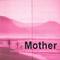 Mother- A Perfect Gift of Relaxing Music Created Just for Mom专辑