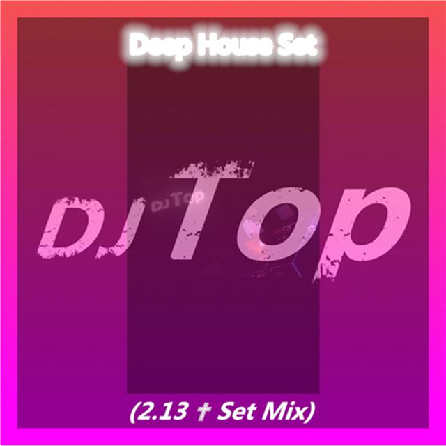 Deep House Set (2.13 ✟ Set Mix)专辑