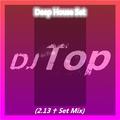 Deep House Set (2.13 ✟ Set Mix)