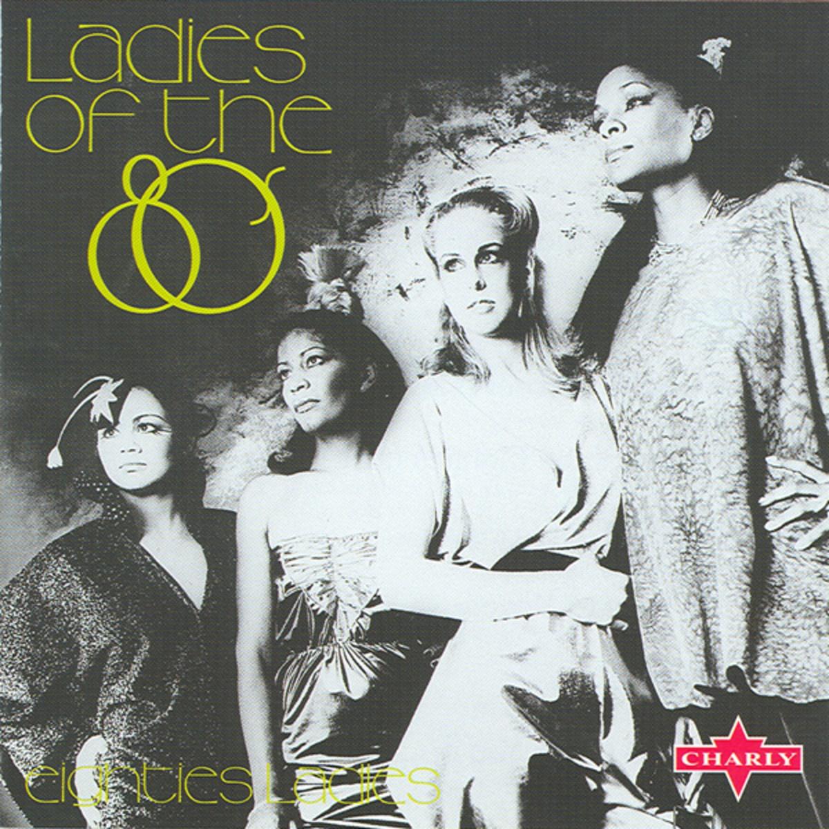 Ladies Of The 80's
