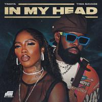 Timaya & Tiwa Savage - In My Head (Instrumental) 原版无和声伴奏