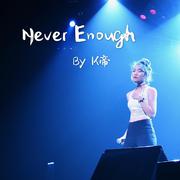 Never Enough (马戏之王插曲）