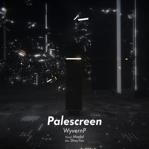 Palescreen (feat. Madol)