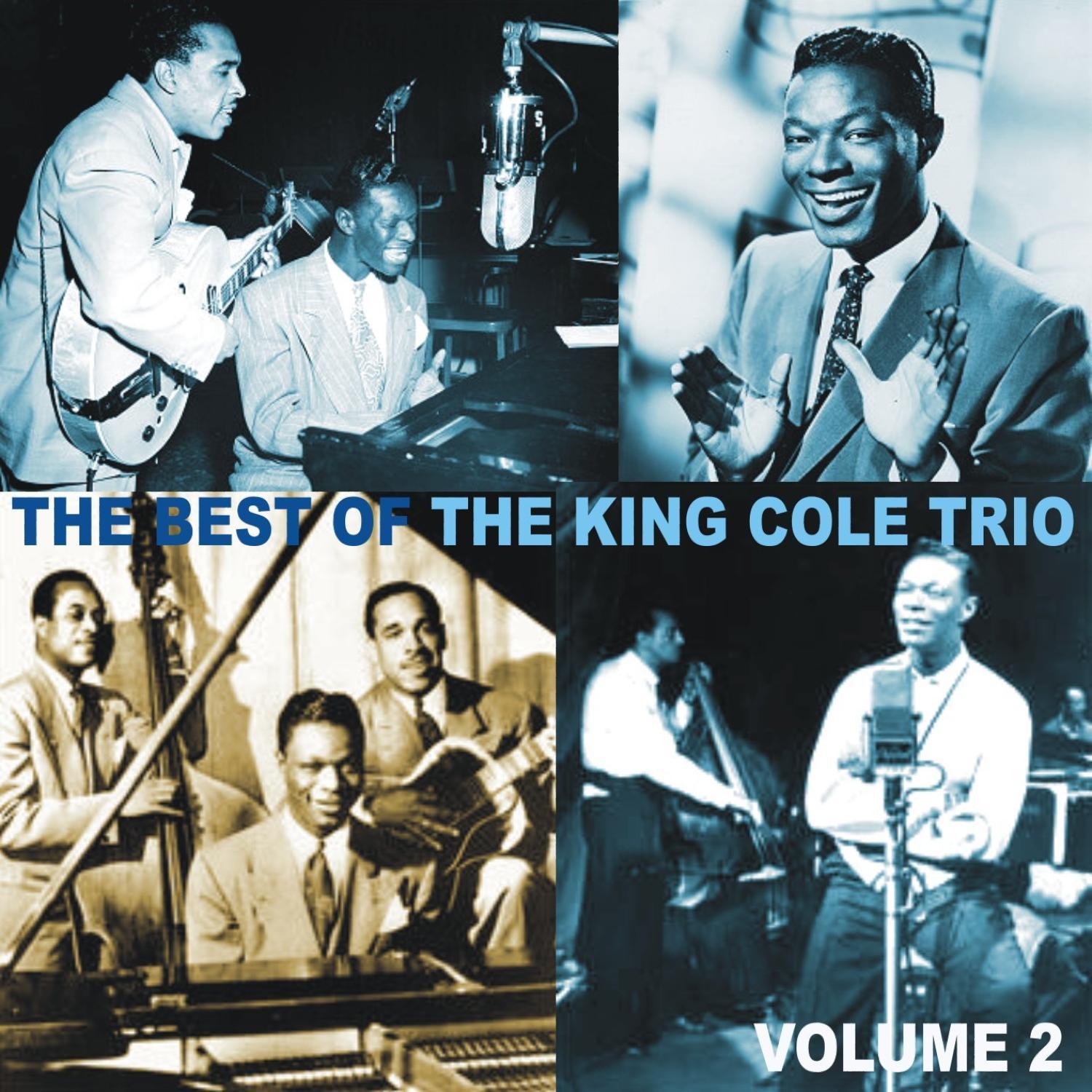 The Best of the King Cole Trio, Volume 2