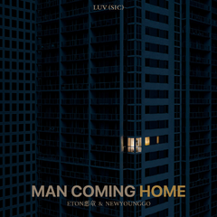 MAN COMING HOME (伴奏)