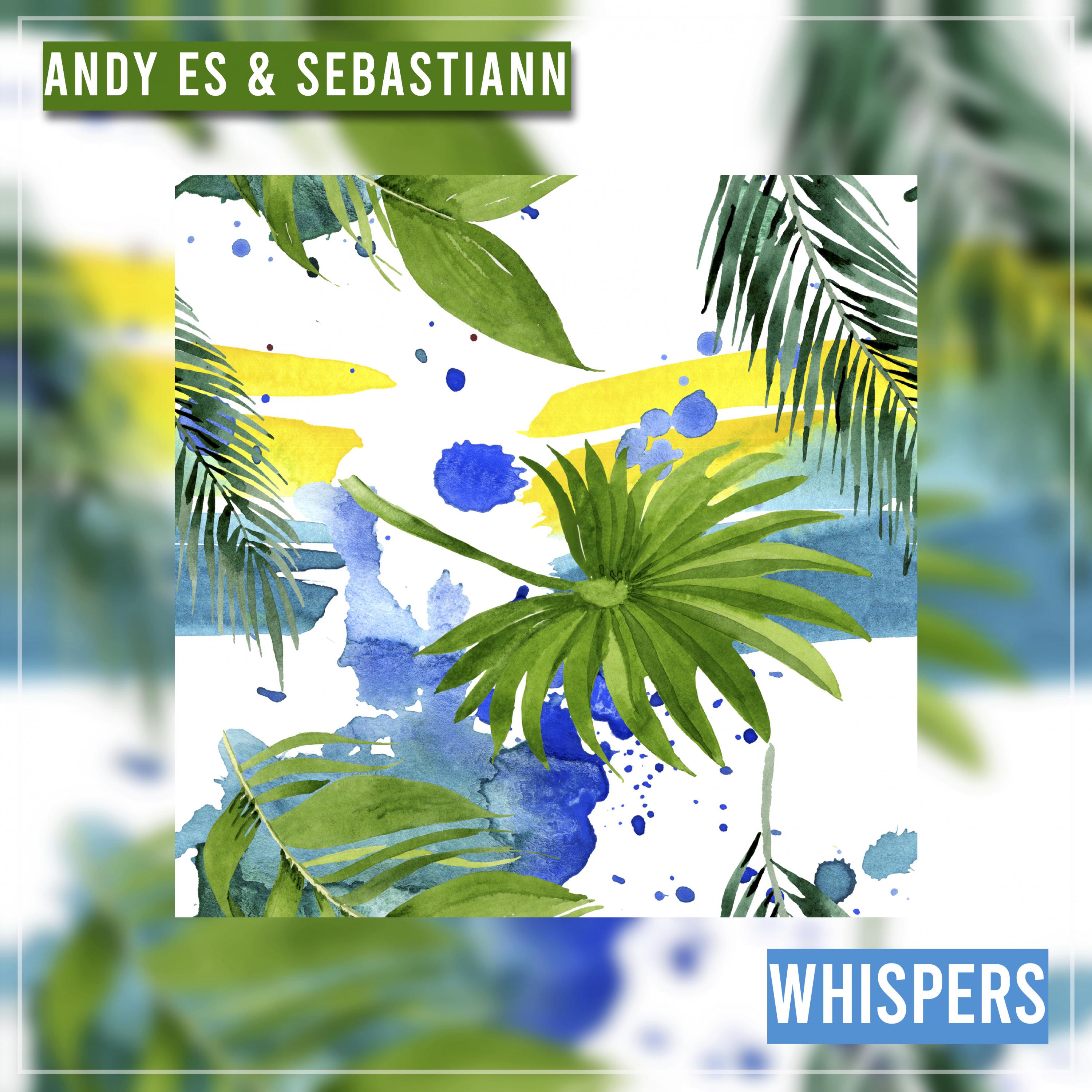 Andy Es - Whispers (Radio Edit)