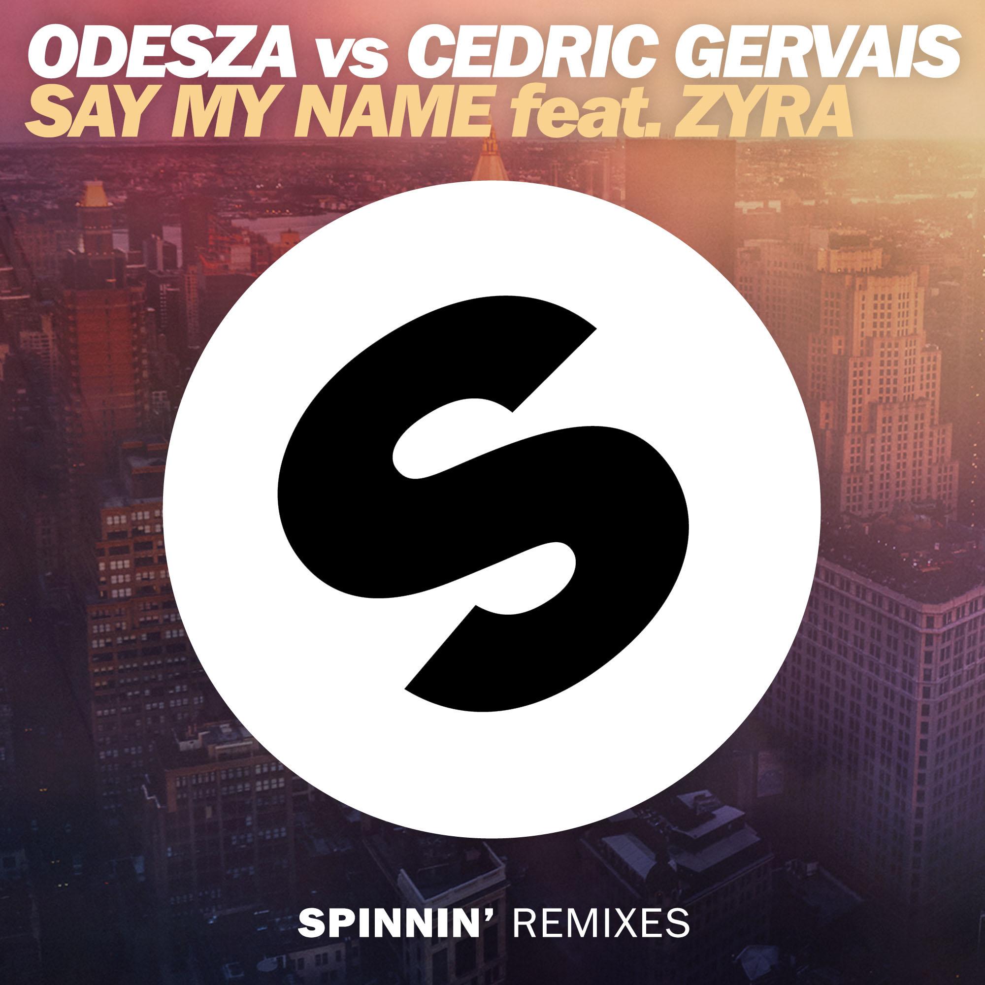 Say My Name (feat. Zyra) [Remix]