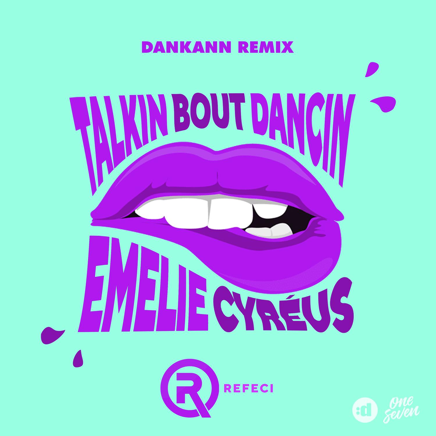 Talkin Bout Dancin (Dankann Remix)