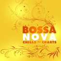 Bossa Nova Chills The Charts专辑