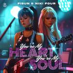 You're My Heart, You're My Soul专辑