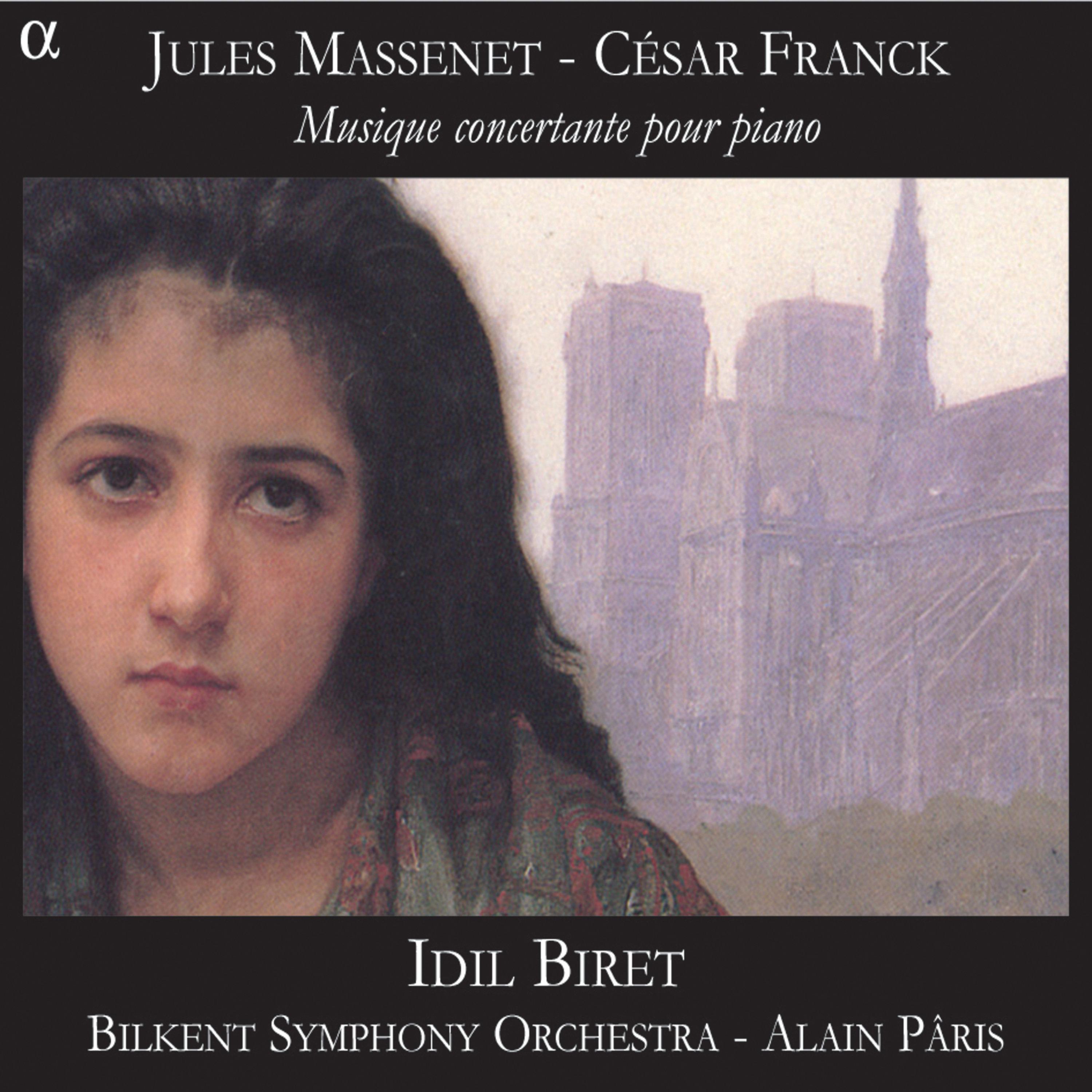 Massenet & Franck: Musique concertante pour piano