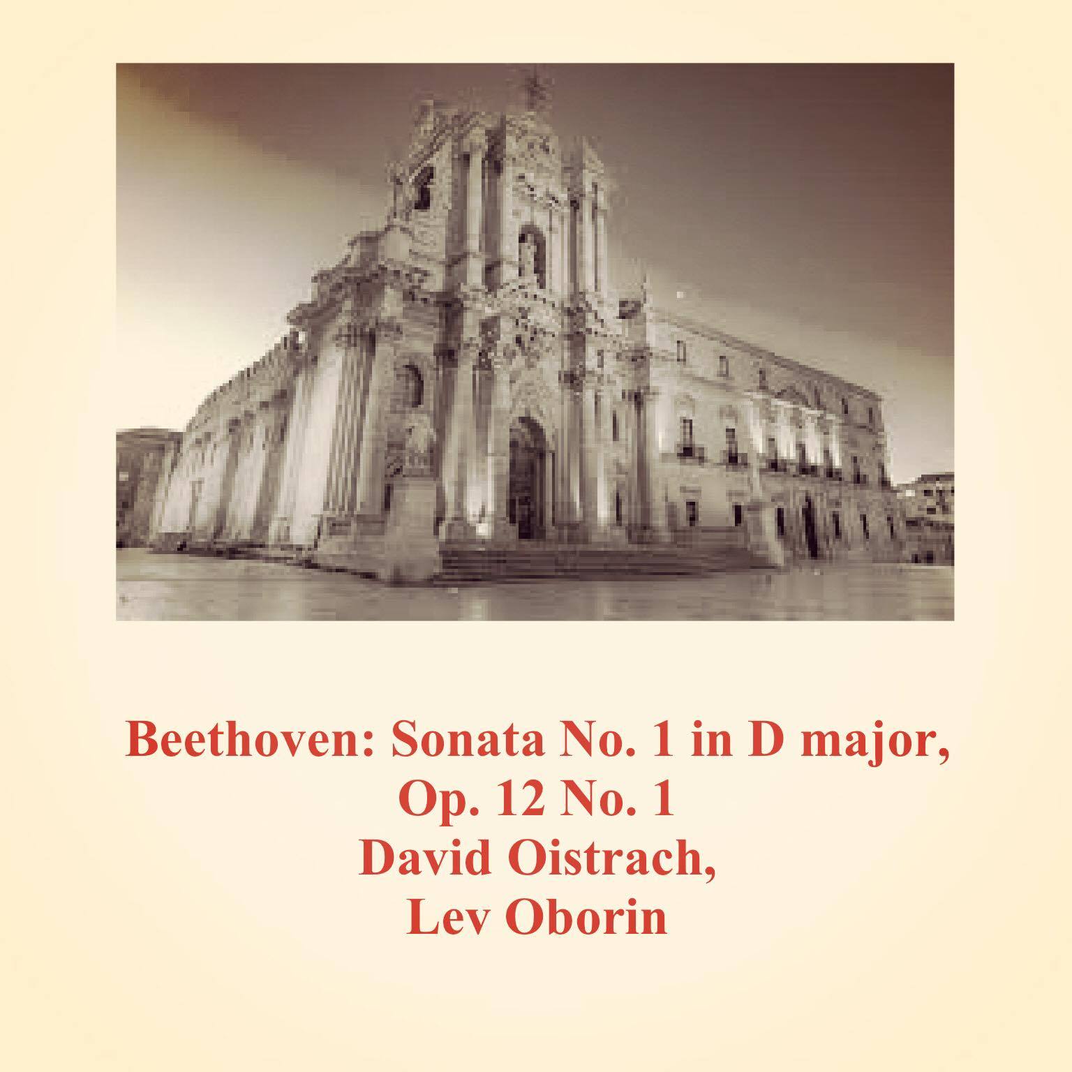 Beethoven: Sonata No. 1 in D major, Op. 12 No. 1