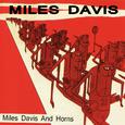 Miles Davis and Horns (Remastered Version)