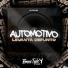 DJ PTS 017 - Automotivo Levanta Defunto