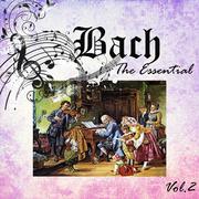 Bach - The Essential, Vol. 2