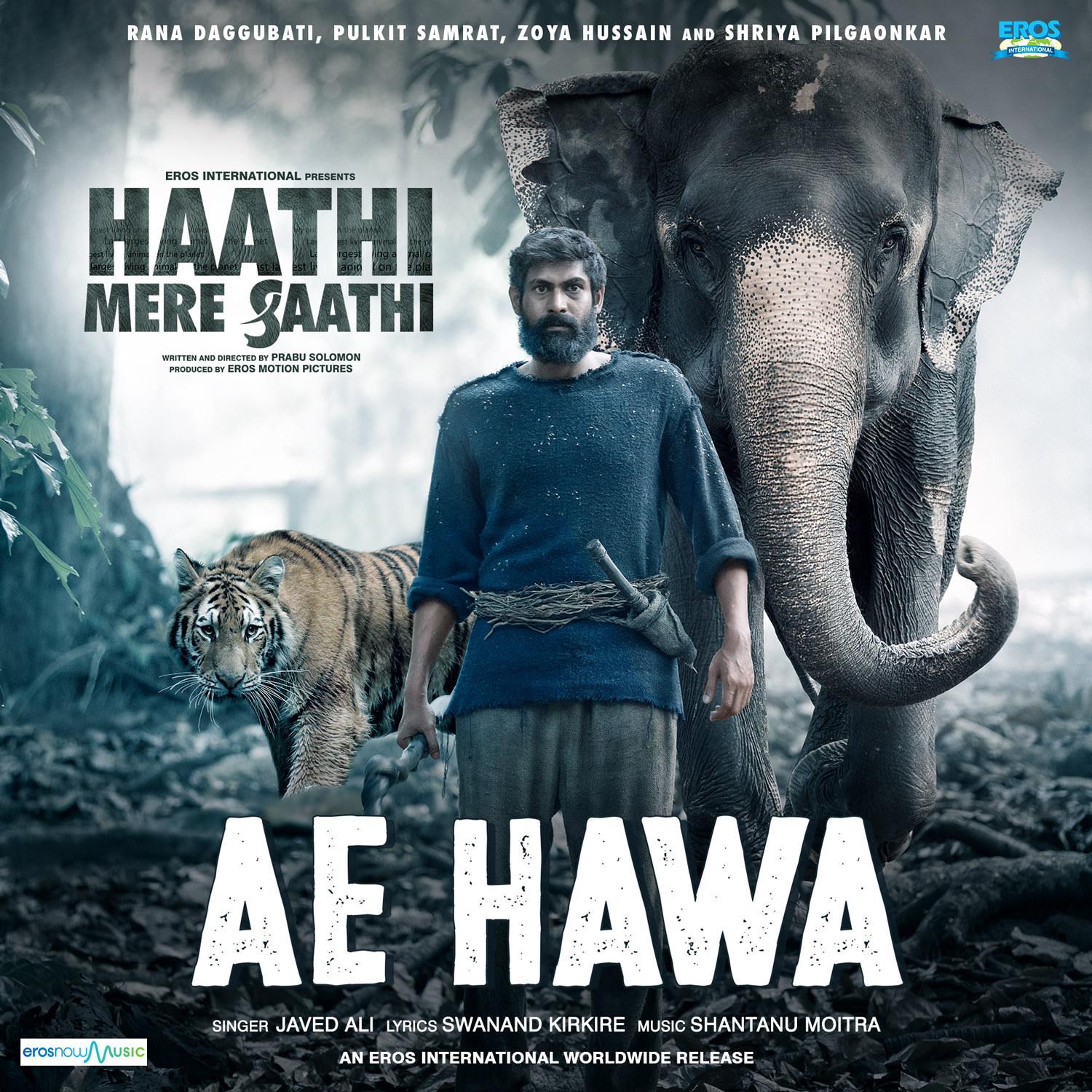 Ae Hawa (From "Haathi Mere Saathi") - Single