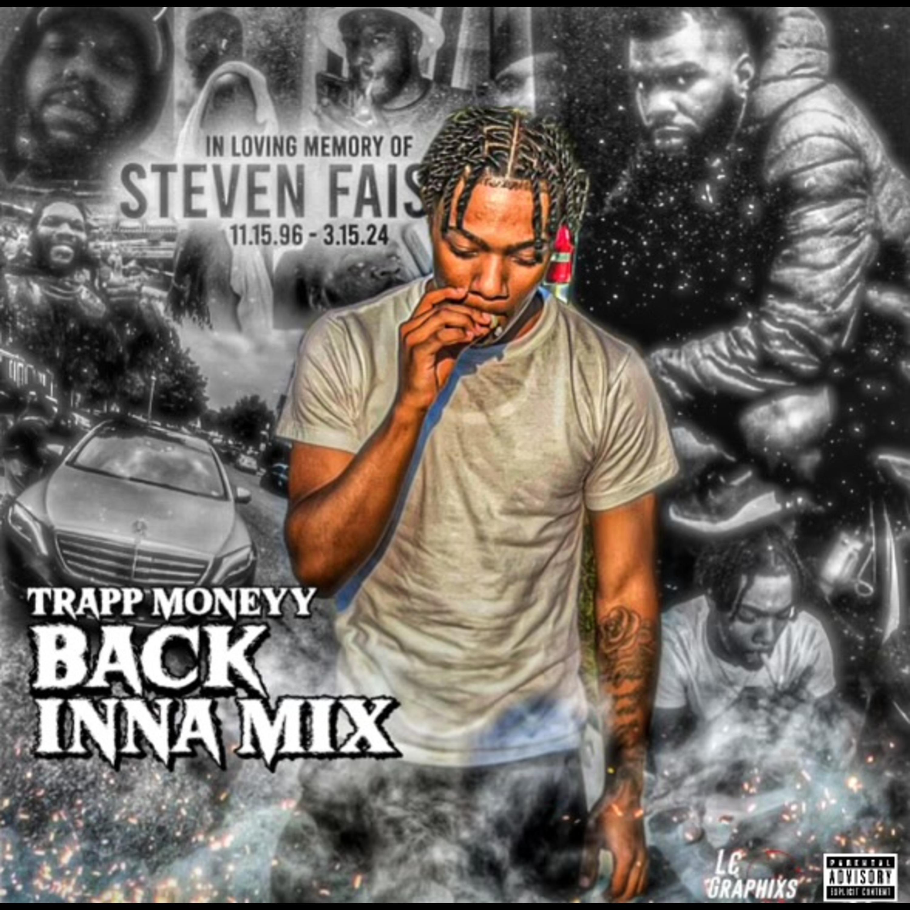 Back Inna Bit Back Inna Mix #LLSTEVE - Trapp Moneyy - 专辑 - 网易云音乐