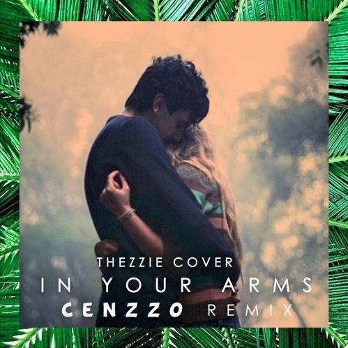 In Your Arms (Cenzzo Remix)专辑