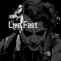 Live Fast