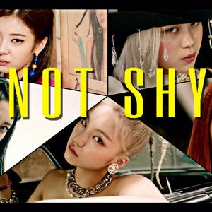 NOT SHY【ITZY 伴奏】 （升4半音）
