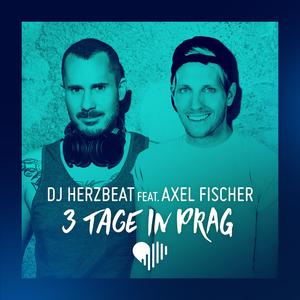3 tage in Prag - DJ Herzbeat feat. Alex Fischer (Karaoke Version) 带和声伴奏 （降6半音）