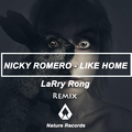 Like Home (LaRry Rong Remix)