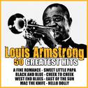 50 Greatest Hits Louis Armstrong专辑