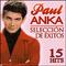 Paul Anka Selección de Éxitos. 15 Hits专辑