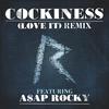 Cockiness (Love It)(Remix)
