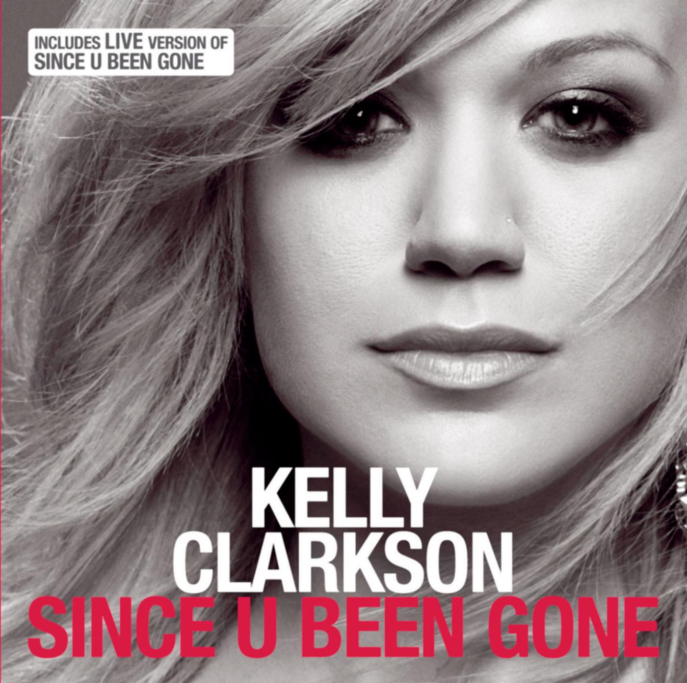Since U Been Gone