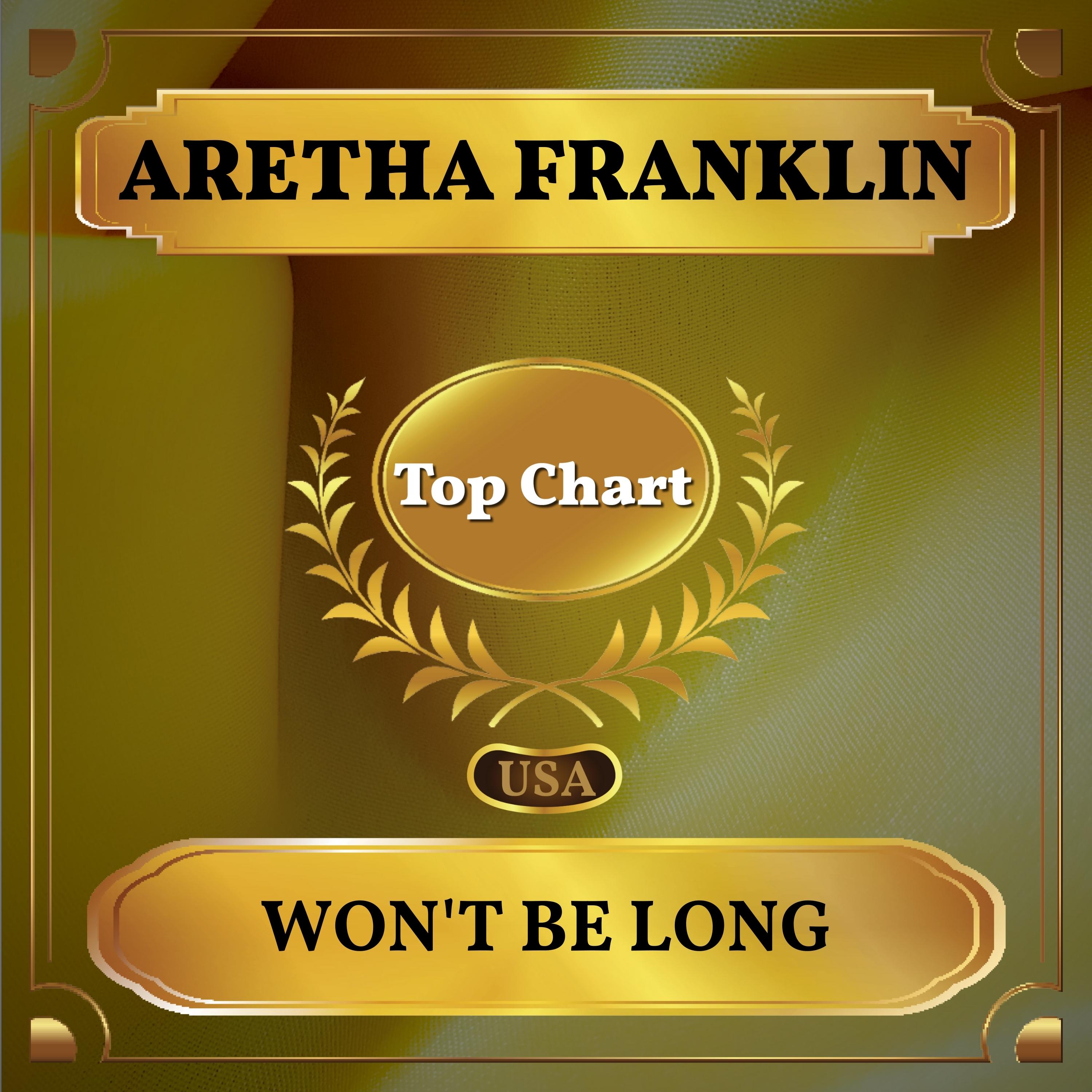 Won't Be Long (Billboard Hot 100 - No 76)
