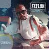 Teflon - No Fake Love