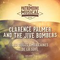 Les Idoles Américaines De La Soul: Clarence Palmer and the Jive Bombers, Vol. 1专辑