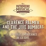 Les Idoles Américaines De La Soul: Clarence Palmer and the Jive Bombers, Vol. 1专辑