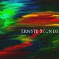 Ernste Stunde