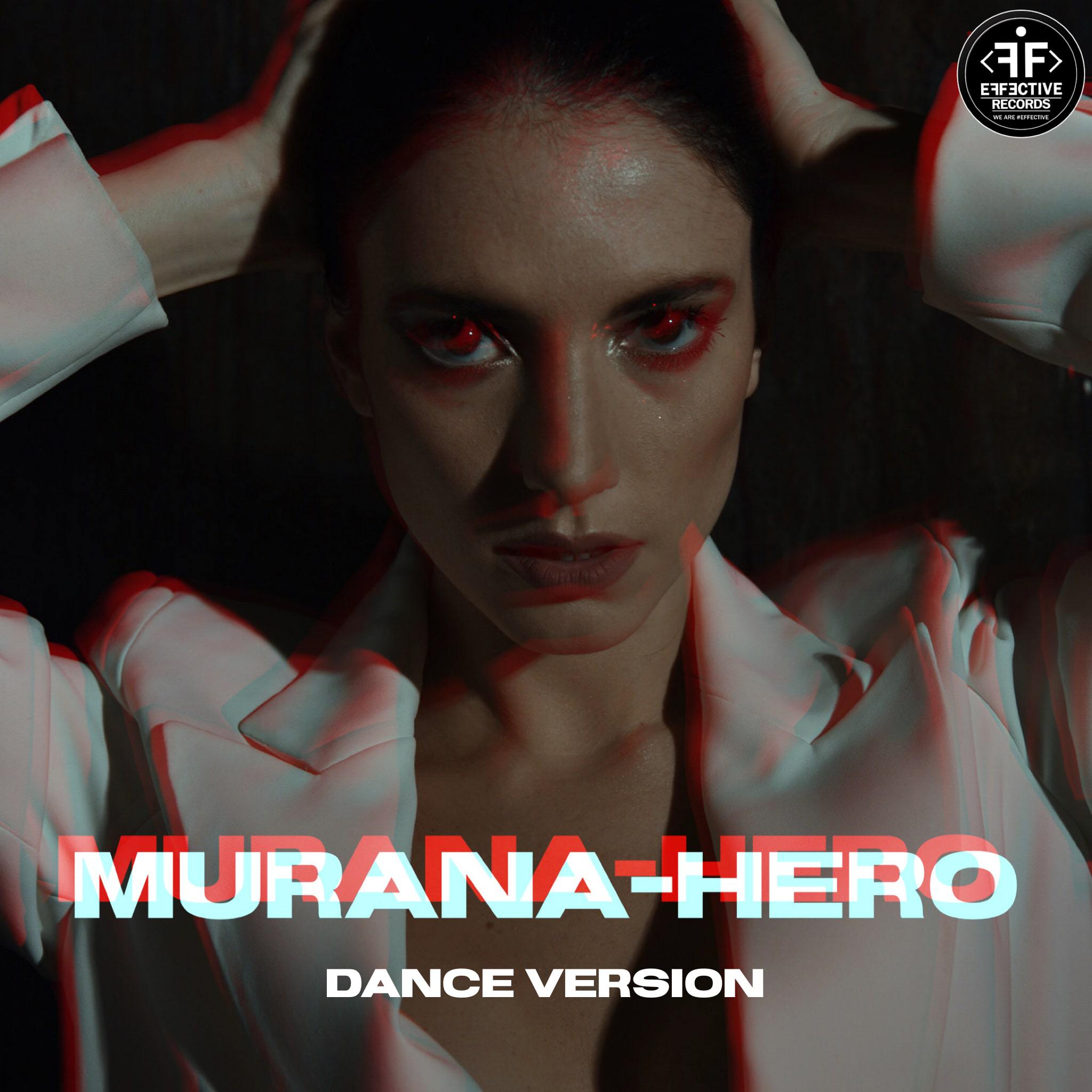 MURANA - Hero (Dance Version)