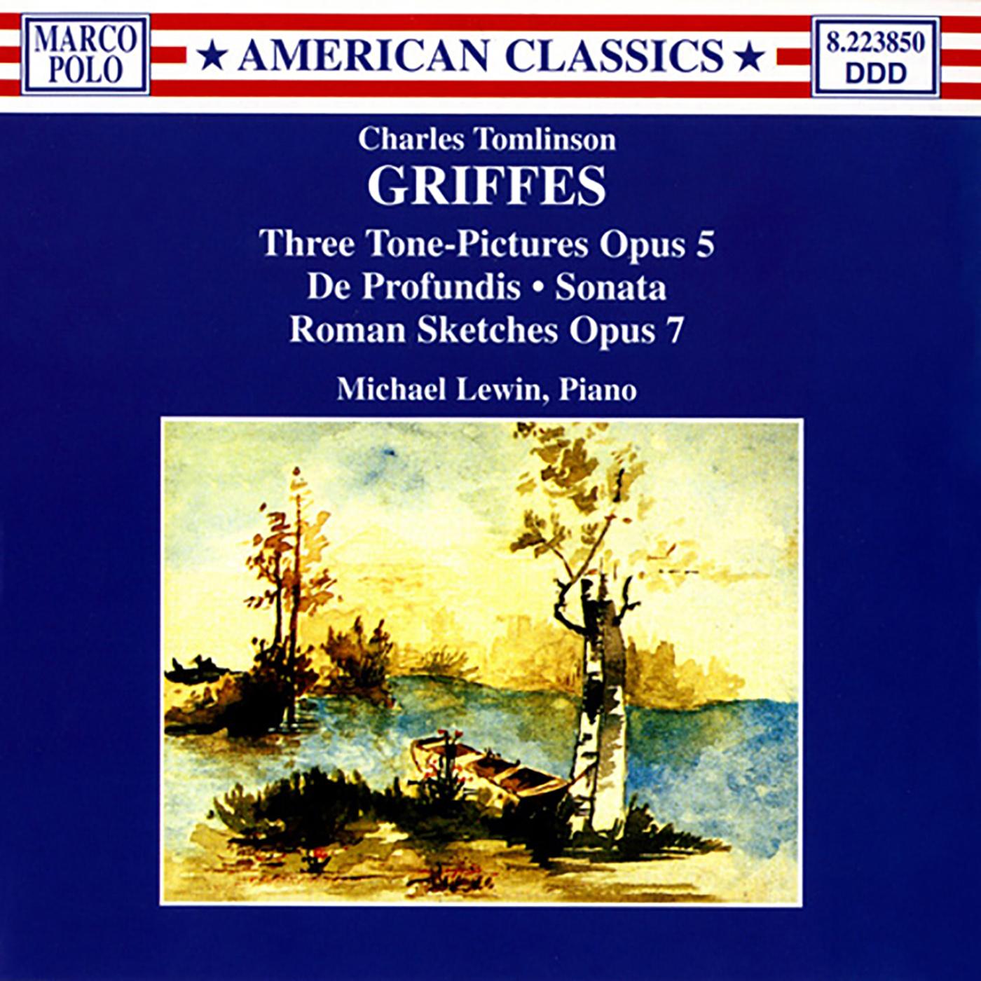 GRIFFES: 3 Tone Pictures / De Profundis / Sonata