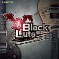 BlackLute~Monster Hunter Guitar Arrange~