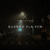 PONTE - Quando Ela Vem