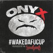 #WakeDaFucUp