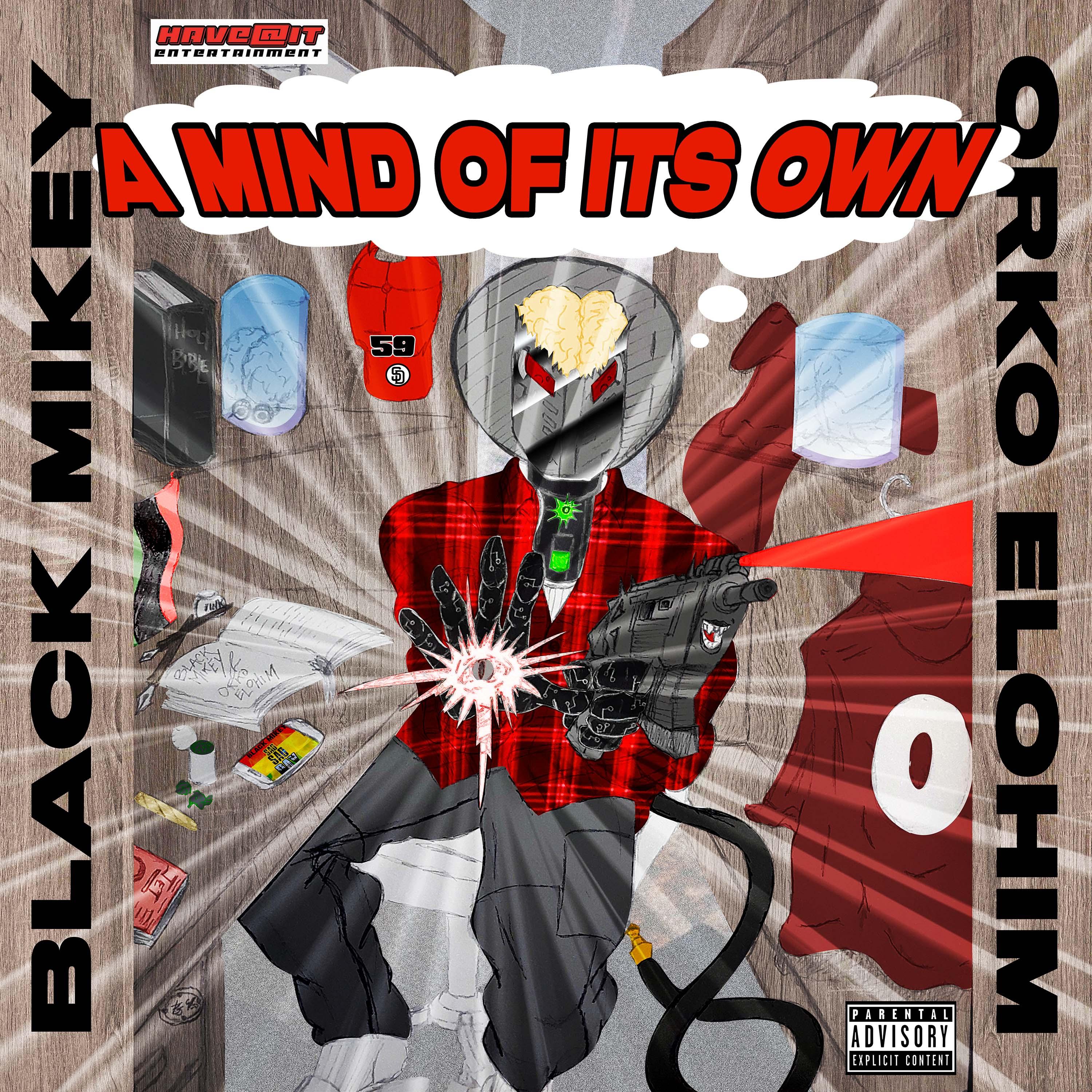 A Mind Of It's Own (feat. Orko Elohim)