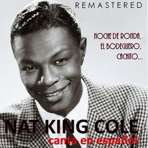 Cachito - Nat King Cole (Karaoke Version) 带和声伴奏 （升7半音）