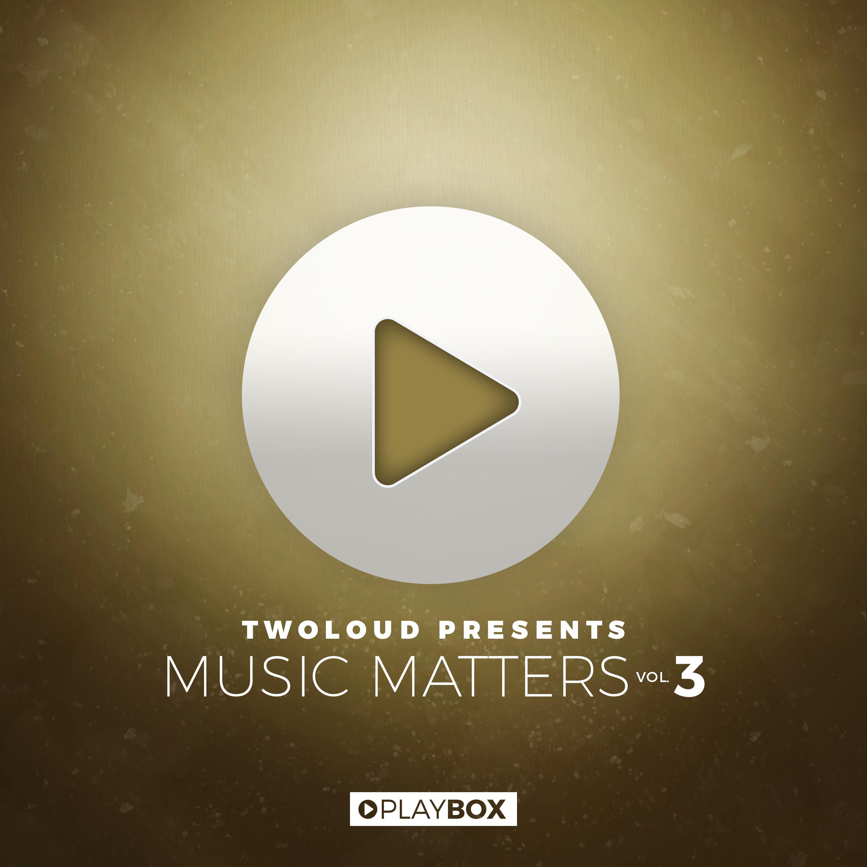 twoloud presents MUSIC MATTERS, Vol. 3专辑