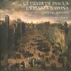 La Grande Chapelle - Procesion en Piazza Navona:Himno - Iesu, nostra redemptio, a 4, Alternatim, fabordon, polifonia, Verso 1, 3, 5, 6, Versos 2, 4