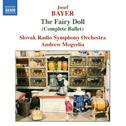 BAYER: Fairy Doll (The) (Complete Ballet)专辑