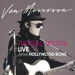 Astral Weeks: Live at the Hollywood Bowl专辑