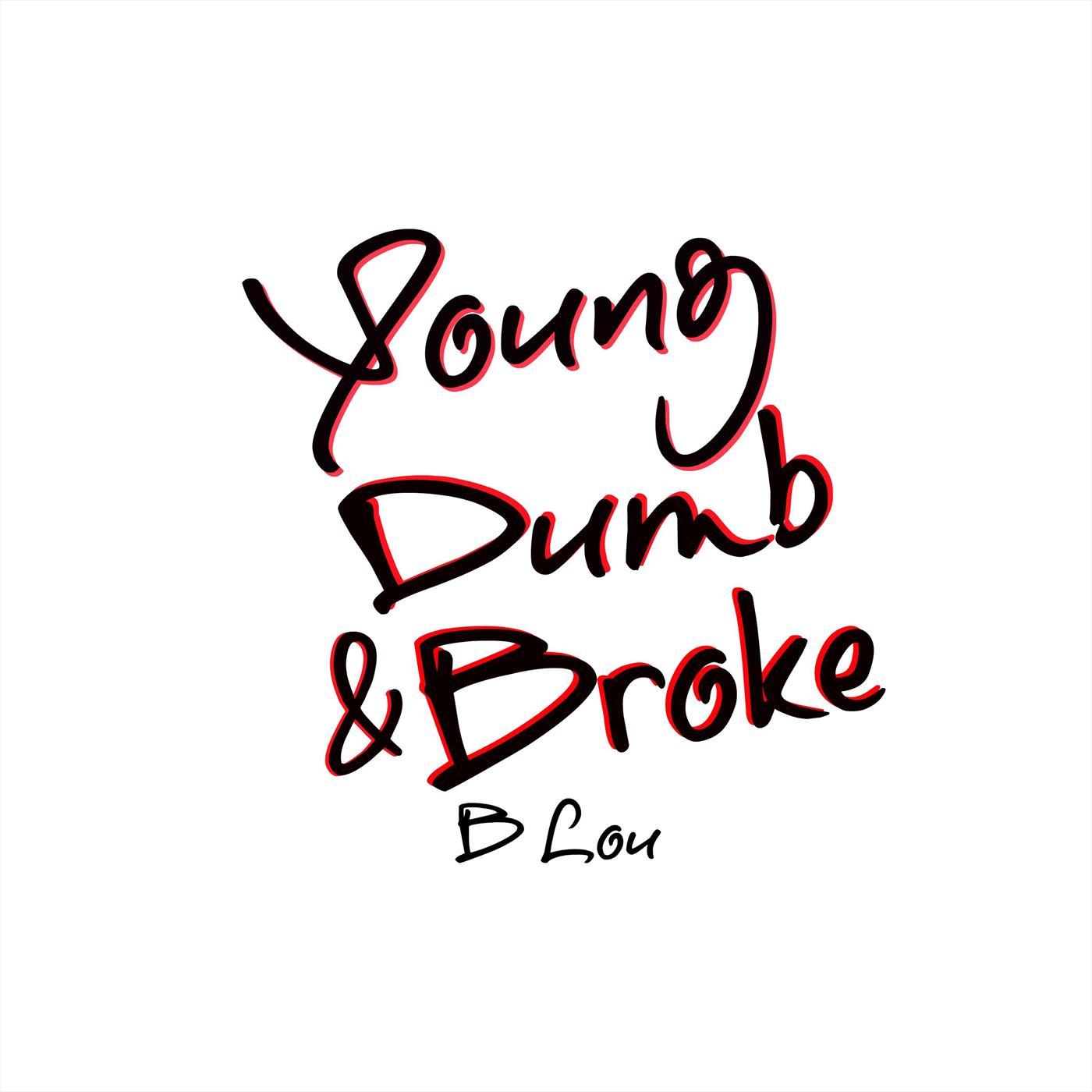 Young Dumb & Broke (Instrumental)