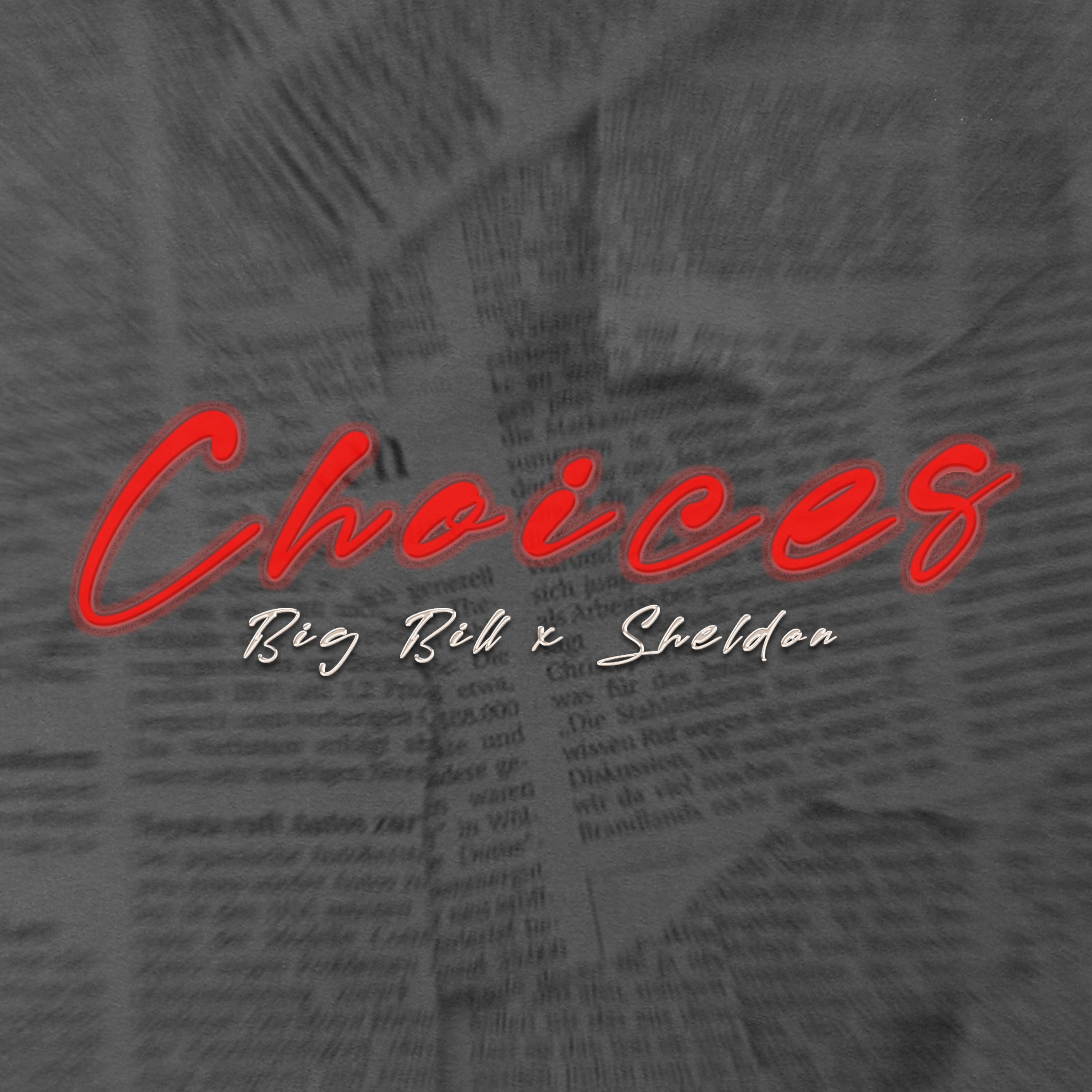 choices (feat. sheldon)