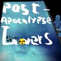 Post-apocalypse Lovers